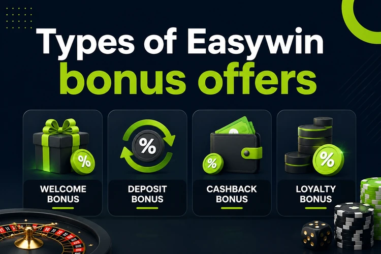 Types of Easywin bonus offers